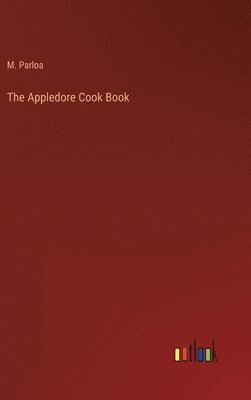 bokomslag The Appledore Cook Book