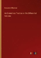 bokomslag Elementary Treatise on the Differential Calculus