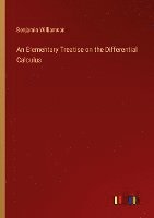 bokomslag An Elementary Treatise on the Differential Calculus