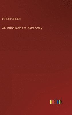 bokomslag An Introduction to Astronomy