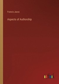 bokomslag Aspects of Authorship