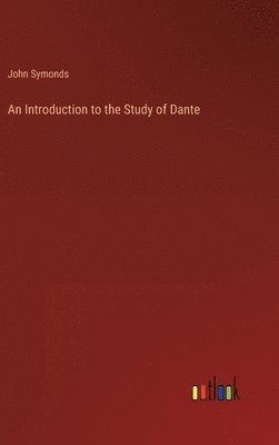 Introduction to the Study of Dante