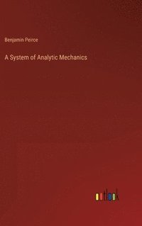 bokomslag A System of Analytic Mechanics