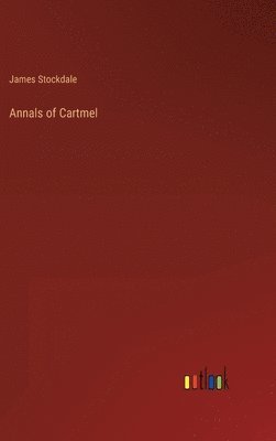 bokomslag Annals of Cartmel