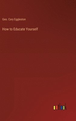 bokomslag How to Educate Yourself