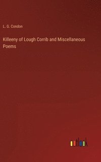 bokomslag Killeeny of Lough Corrib and Miscellaneous Poems