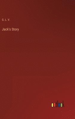 bokomslag Jack's Story