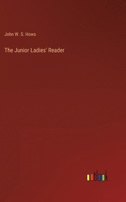 bokomslag The Junior Ladies' Reader