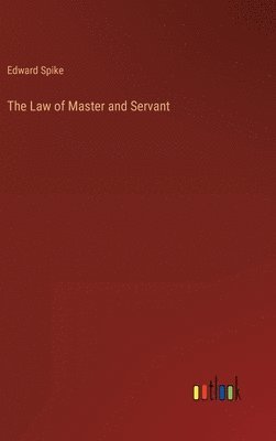 bokomslag Law of Master and Servant