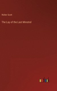 bokomslag Lay of the Last Minstrel