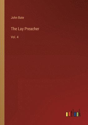 bokomslag The Lay Preacher