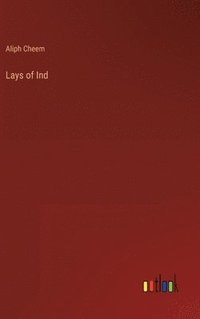 bokomslag Lays of Ind