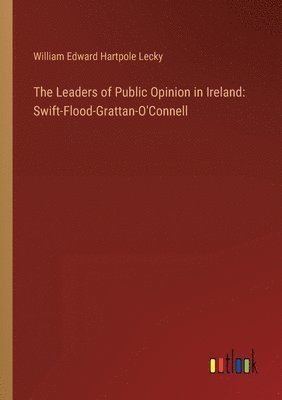 The Leaders of Public Opinion in Ireland 1