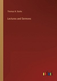 bokomslag Lectures and Sermons