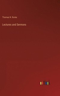 bokomslag Lectures and Sermons