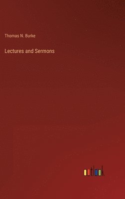 bokomslag Lectures and Sermons