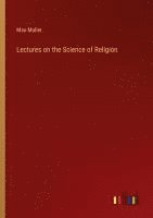 bokomslag Lectures on the Science of Religion