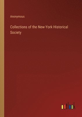 bokomslag Collections of the New-York Historical Society