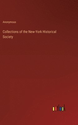 bokomslag Collections of the New-York Historical Society