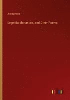 bokomslag Legenda Monastica, and Other Poems