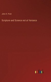 bokomslag Scripture and Science not at Variance