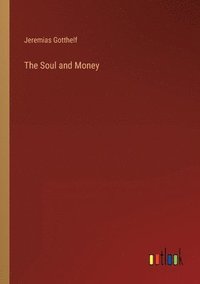 bokomslag Soul and Money
