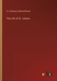 bokomslag The Life of St. Juliana