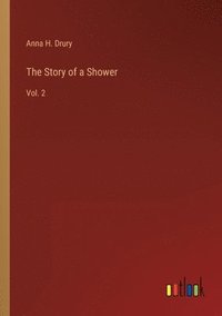 bokomslag The Story of a Shower