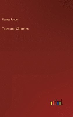 Tales and Sketches 1