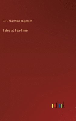 Tales at Tea-Time 1