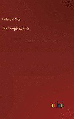 bokomslag Temple Rebuilt