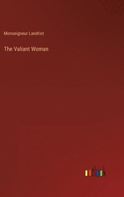The Valiant Woman 1