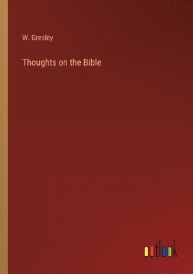 Thoughts on the Bible 1
