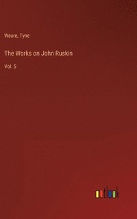 bokomslag Works on John Ruskin