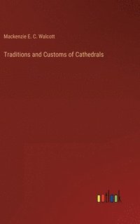 bokomslag Traditions and Customs of Cathedrals