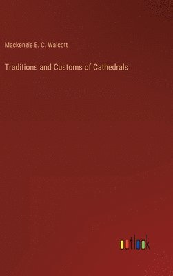 bokomslag Traditions and Customs of Cathedrals