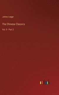 bokomslag The Chinese Classics