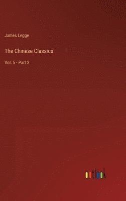 bokomslag The Chinese Classics