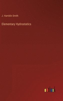 bokomslag Elementary Hydrostatics
