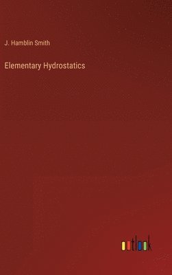 bokomslag Elementary Hydrostatics