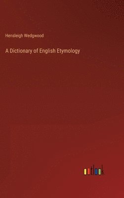 Dictionary of English Etymology