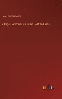 bokomslag Village-Communities in the East and West