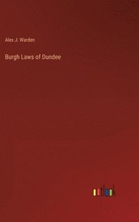 bokomslag Burgh Laws of Dundee