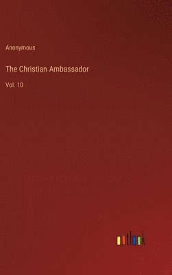 bokomslag The Christian Ambassador