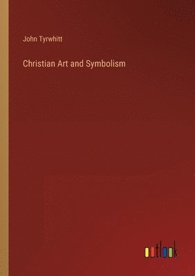 bokomslag Christian Art and Symbolism