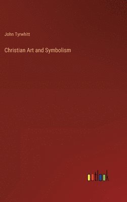 bokomslag Christian Art and Symbolism