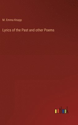 Lyrics of the Past and other Poems 1