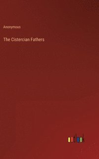 bokomslag The Cistercian Fathers