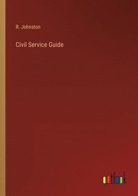 bokomslag Civil Service Guide