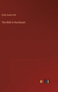 bokomslag Well in the Desert
